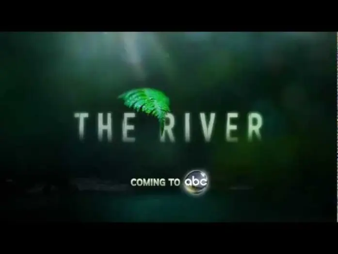 Відео до серіалу The River — The River (U.S. TV series) 2012.