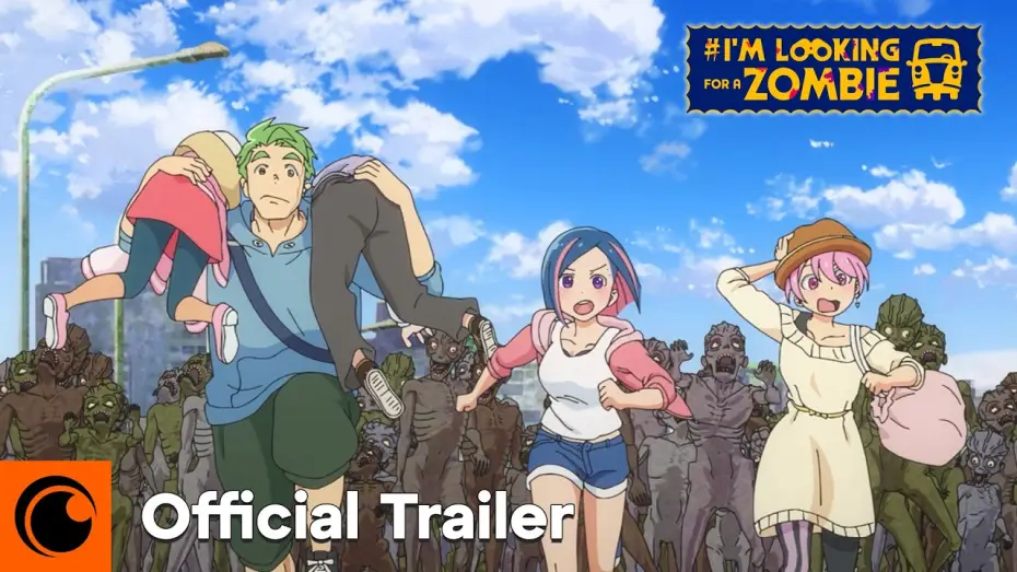 Відео до серіалу #ゾンビさがしてます — Official Trailer [Subtitled]