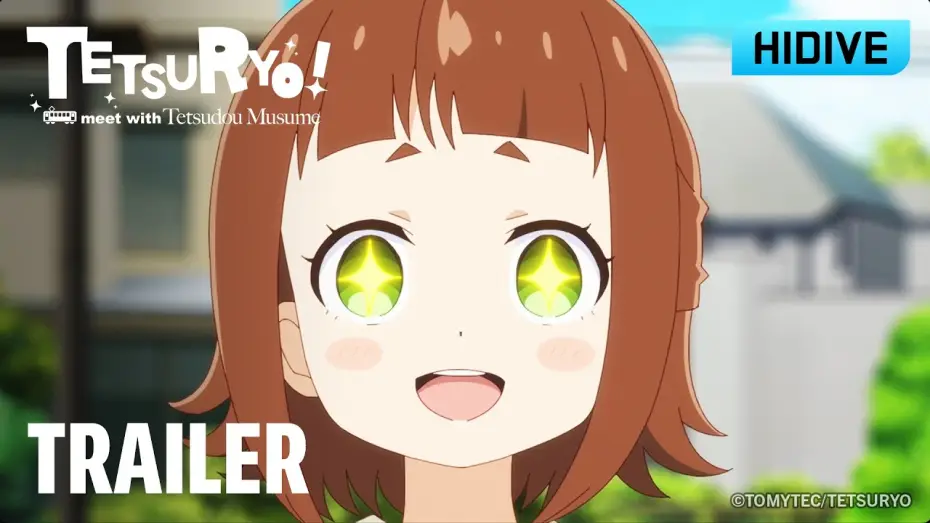 Відео до серіалу てつりょー！meet with 鉄道むすめ — Trailer [Subtitled]