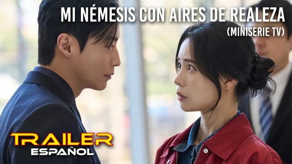 Відео до серіалу Моя королівська суперниця — Mi némesis con aires de realeza (Miniserie TV) - Tráiler español