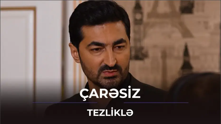 Відео до серіалу Çarəsiz — “Çarəsiz” - Anons - 2 / Tezliklə ATV-də