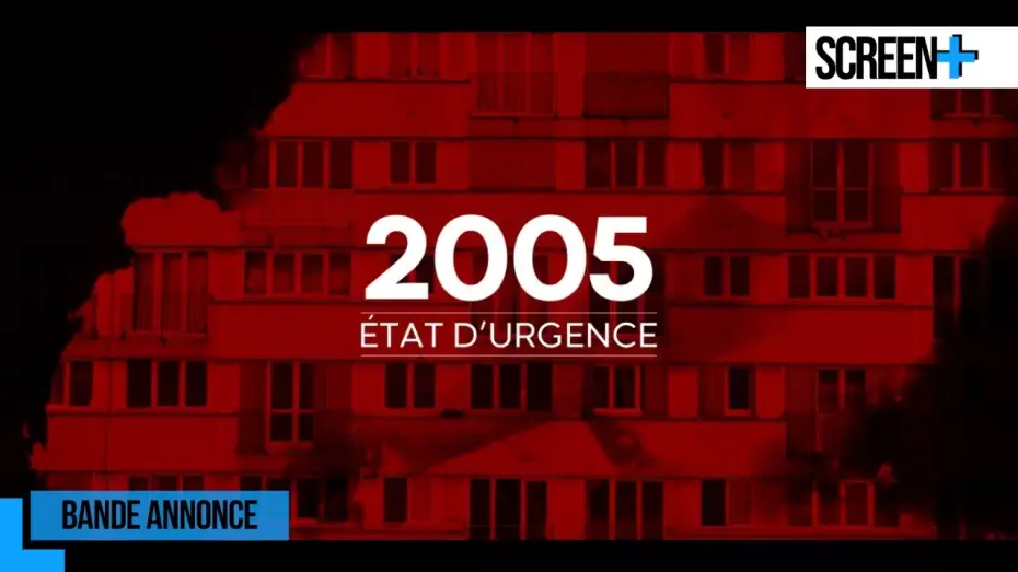 Відео до серіалу 2005 : État d'urgence — 2005, état d'urgence | bande annonce | France 5