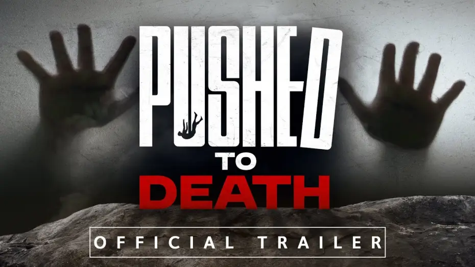 Відео до серіалу Штовхнуті до смерті — New Series Trailer – Pushed to Death
