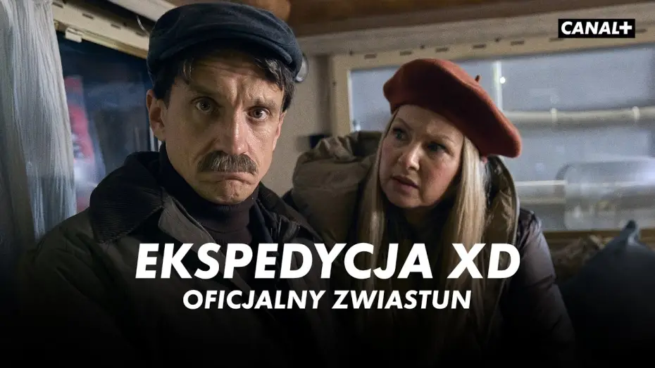 Відео до серіалу Ekspedycja XD — EKSPEDYCJA XD | Premiera 24 kwietnia w CANAL+