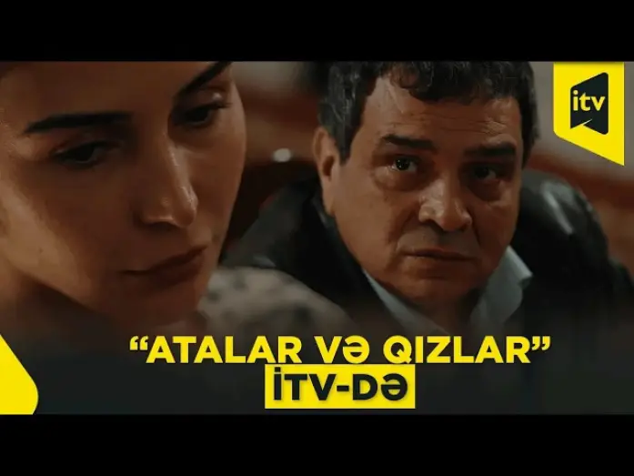 Відео до серіалу Atalar və Qızlar — “Atalar və qızlar” serialı həftəiçi dörd gün saat 19:10-da İctimai Televiziyanın efirində