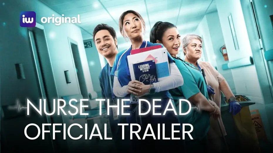 Відео до серіалу Доглядай за мертвими — NURSE THE DEAD | Official Trailer | An iWant Original Series