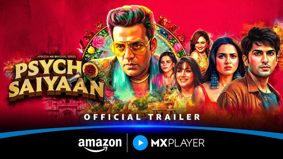 Відео до серіалу Психо Сайян — Psycho Saiyaan Official Trailer | Ravi Kishan, Tejasswi Prakash, Anud Singh Dhaka | Amazon MX Player