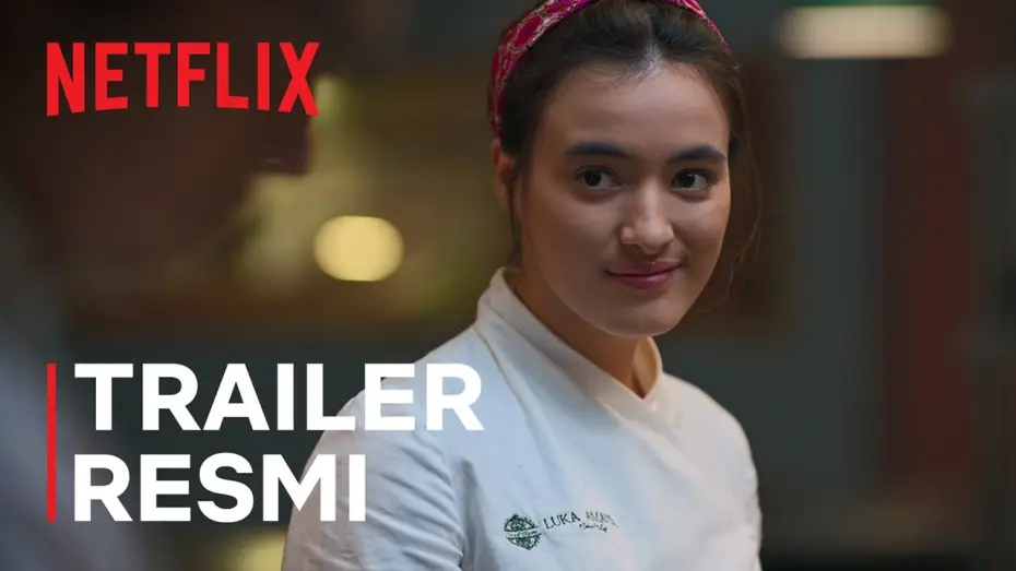 Відео до серіалу Приготовано з любовʼю — Luka, Makan, Cinta | Trailer Resmi | Netflix