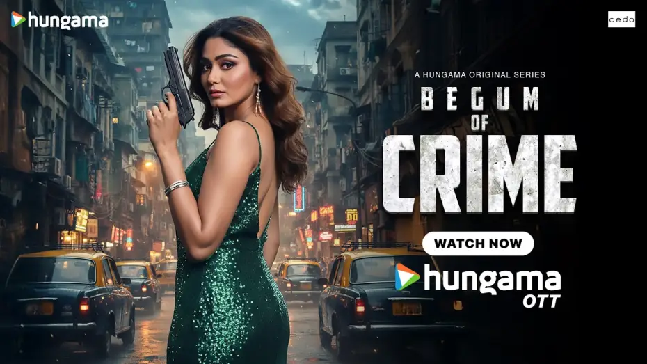 Відео до серіалу Begum of Crime — Begum Of Crime Official Trailer | Hungama OTT | Hindi Web Series 2026 | Sana Makbul, Karan Sharma