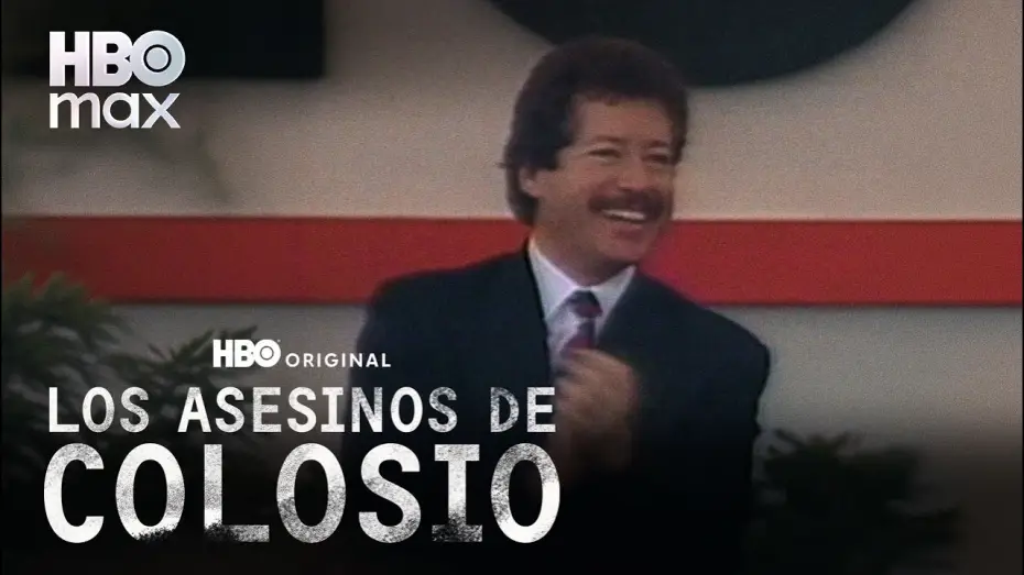Відео до серіалу Колосіо: Політичне вбивство — Los Asesinos de Colosio | Tráiler Oficial | HBO Max