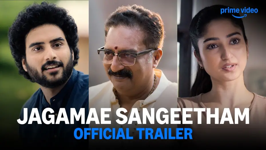 Відео до серіалу Джагамае Сангітам — Jagamae Sangeetham - Official Trailer | Prime Video India