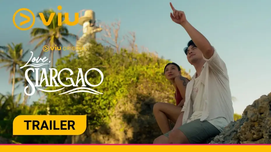 Відео до серіалу Кохання, Сіаргао — Love, Siargao | Trailer | Viu Original