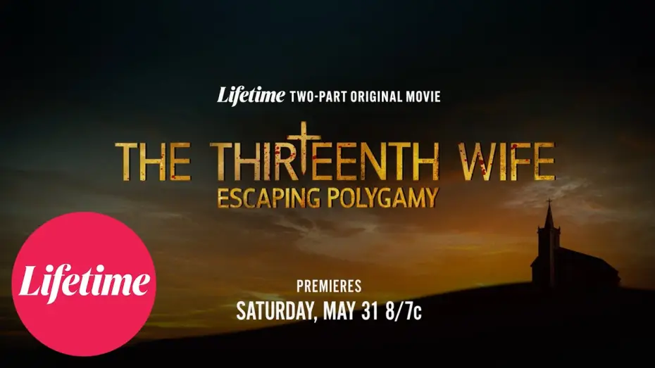 Відео до серіалу The 13th Wife: Escaping Polygamy — The 13th Wife: Escaping Polygamy - Official Trailer