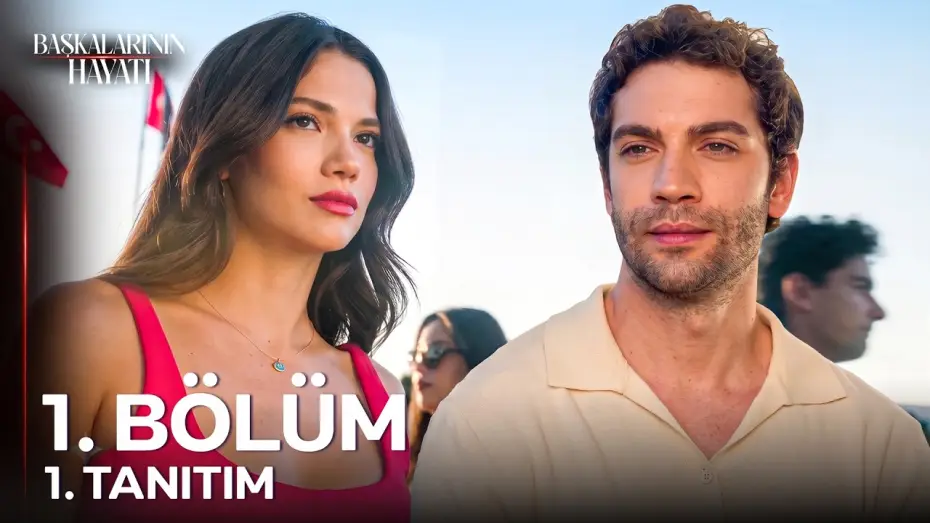 Відео до серіалу Başkalarının Hayatı — Başkalarının Hayatı 1. Bölüm 1. Tanıtım - "Bazıları Şanslı Doğar, Ben Onlardan Değilim!"