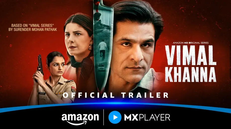 Відео до серіалу Vimal Khanna — Vimal Khanna - Official Trailer | Sunny Hinduja, Isha Talwar | Amazon MX Player