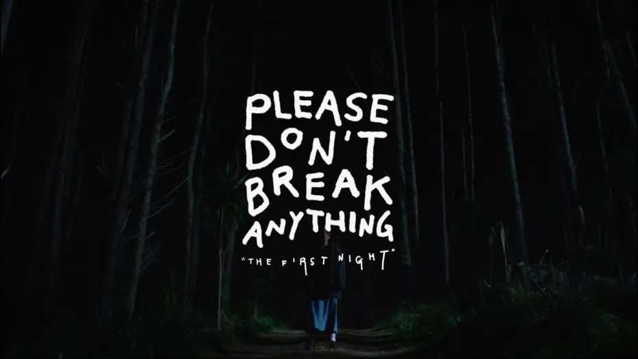 Відео до серіалу Будь ласка, нічого не ламайте — Please Don't Break Anything: The First Night Official Trailer