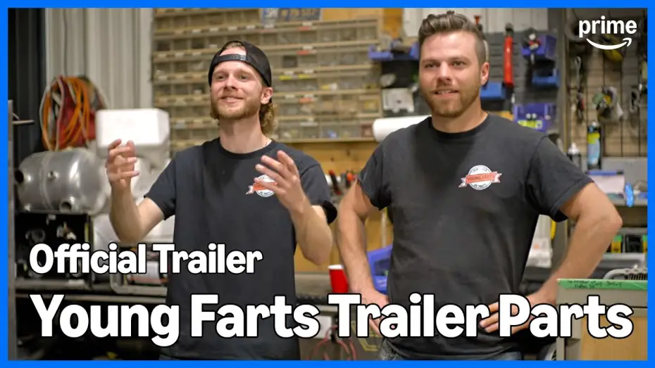 Відео до серіалу Young Farts Trailer Parts — Young Farts Trailer Parts - Official Trailer | Prime Video