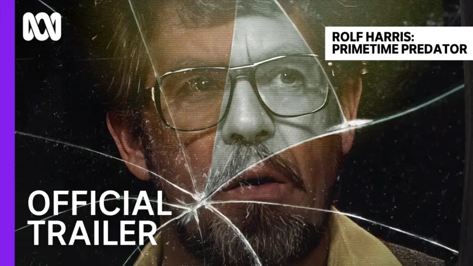 Відео до серіалу Rolf Harris: Primetime Predator — Rolf Harris: Primetime Predator