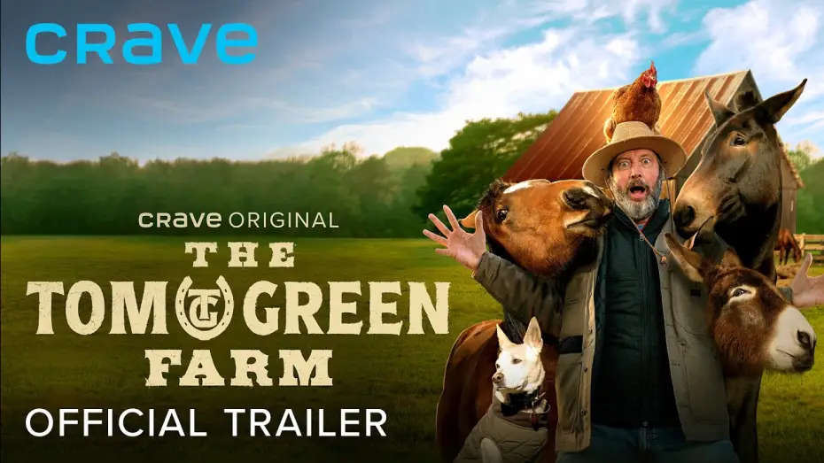 Відео до серіалу Ферма Тома Гріна — Official Trailer | The Tom Green Farm | Crave Original