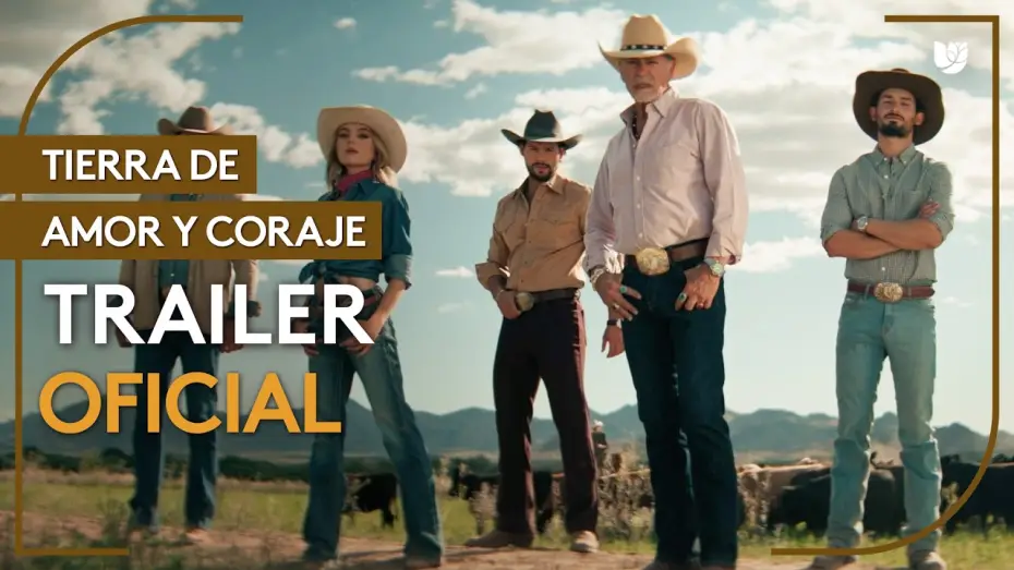 Відео до серіалу Tierra de amor y coraje — Tierra De Amor Y Coraje | Trailer oficial | Estreno 7 de agosto por ViX