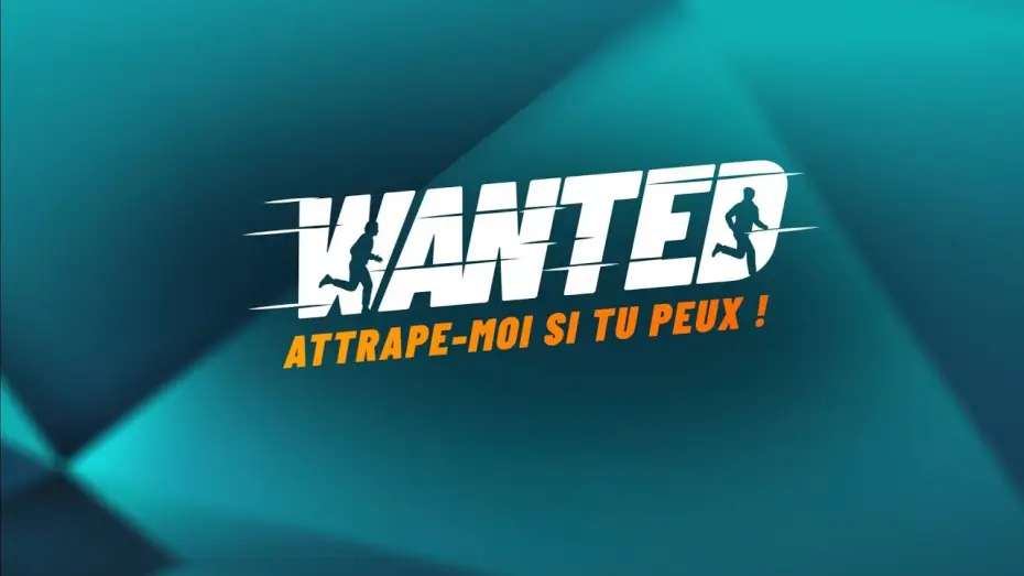 Відео до серіалу Wanted : Attrape-moi si tu peux ! — Wanted : Attrape-moi si tu peux ! - Bande-annonce