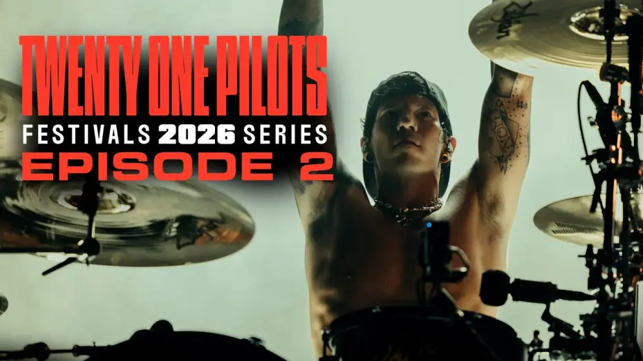 Відео до серіалу Twenty One Pilots: Festivals 2026 Series — Twenty One Pilots - Festivals 2026 Series: Episode 2