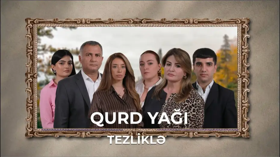 Відео до серіалу Qurd Yağı — "Qurd yağı" - Anons / Tezliklə ATV-də