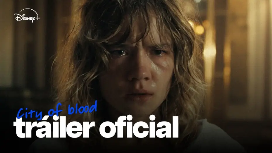 Відео до серіалу City of Blood — City of Blood |Tráiler Oficial (en castellano) | Disney+ España