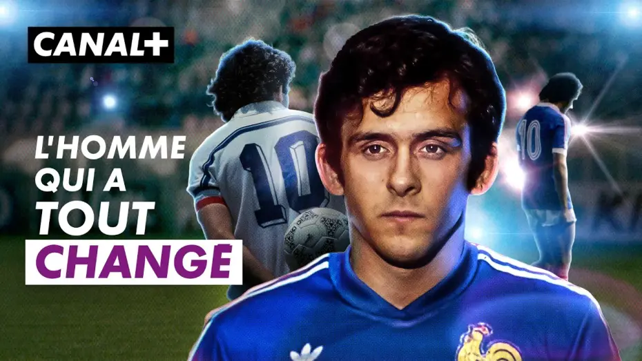 Відео до серіалу Platini — Platini, la légende du foot mondial - CANAL+