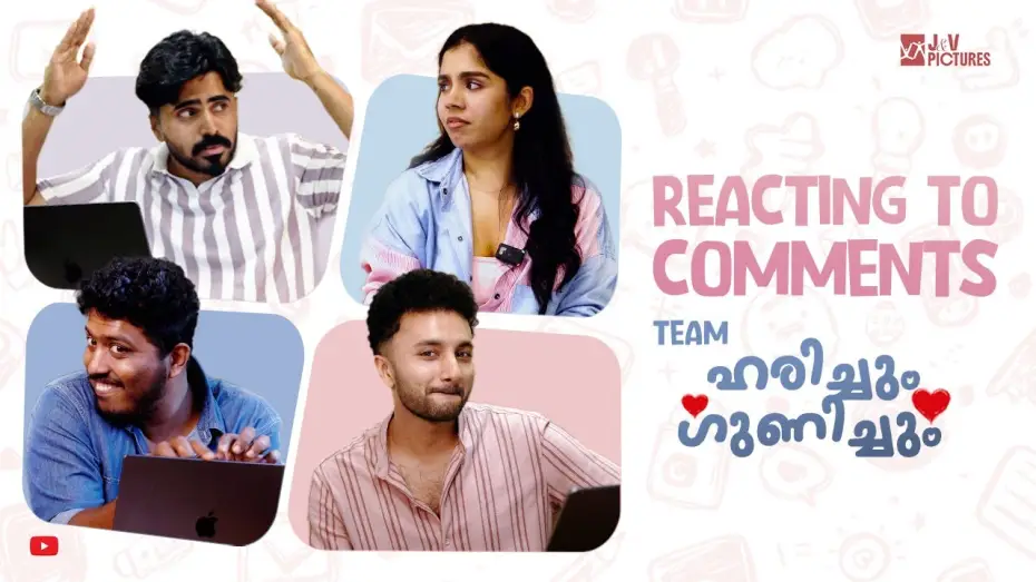 Відео до серіалу Харічум Гунічум — Reacting to Comments | ഹരിച്ചും ഗുണിച്ചും| Harichum Gunichum