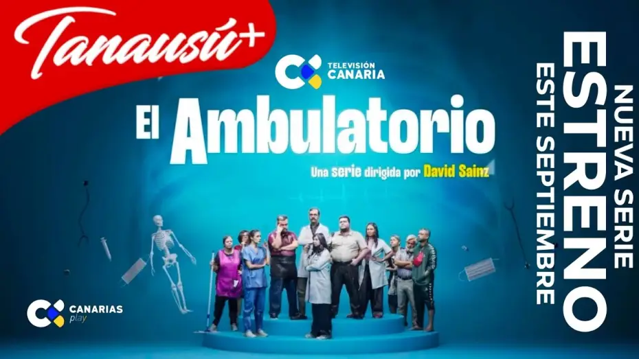 Відео до серіалу El Ambulatorio — El Ambulatorio | Nueva Serie | Estreno en Televisión Canaria | 25 de Septiembre 21:40pm | Tanausú+