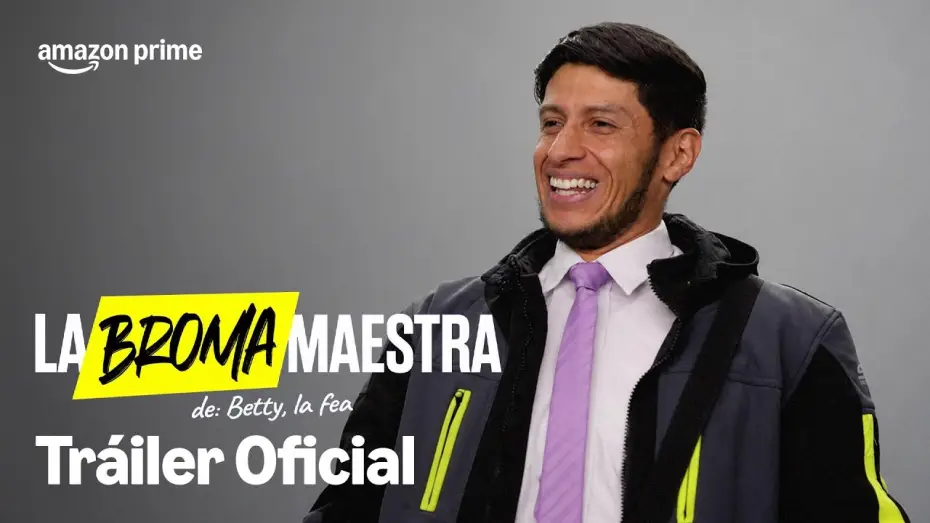 Відео до серіалу La Broma Maestra de: Betty, la fea — La Broma Maestra | Tráiler Oficial | Prime Video