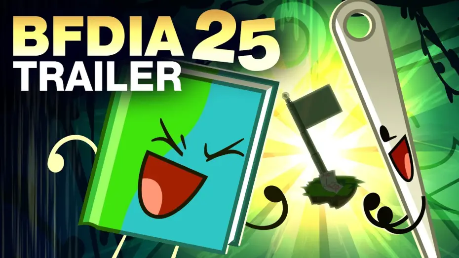 Відео до серіалу Battle for Dream Island — BFDIA 25 TRAILER — EPISODE OUT NOW!