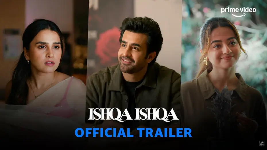 Відео до серіалу इश्का इश्का — Ishqa Ishqa - Official Trailer | Helly Shah, Satyajeet Dubey, Anushka Kaushik | Prime Video