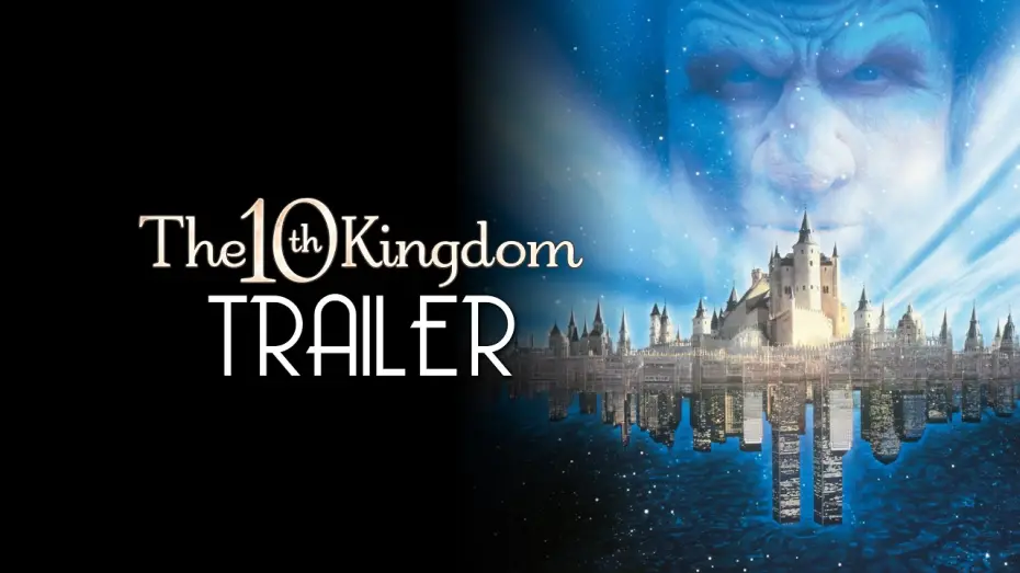 Відео до серіалу Десяте королівство — The 10th Kingdom (2000) Trailer Remastered HD