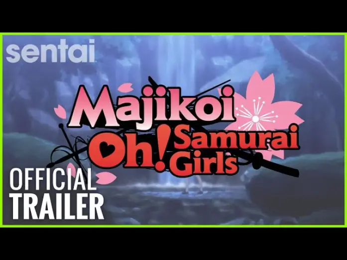 Відео до серіалу Кохай мене, ну серйозно! — Majikoi: Oh! Samurai Girls Official Trailer