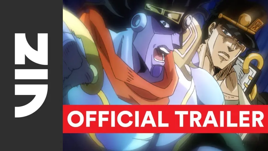 Відео до серіалу Неймовірні пригоди ДжоДжо — JoJo’s Bizarre Adventure, Set 3: Stardust Crusaders - Official English Trailer