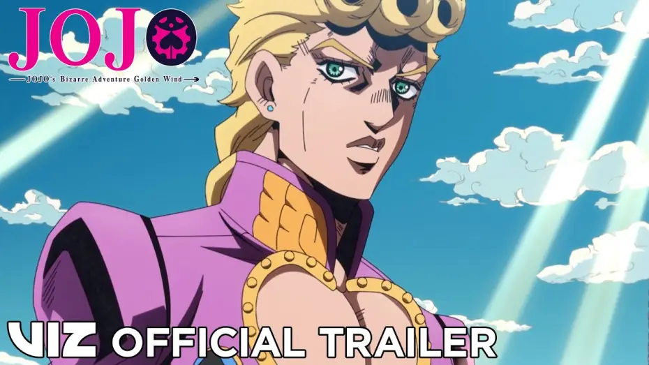 Відео до серіалу Неймовірні пригоди ДжоДжо — Золотий вітер — Official English Trailer | JoJo’s Bizarre Adventure: Golden Wind Part 1