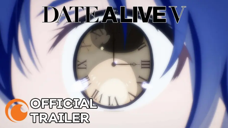 Відео до серіалу Побачення з життям — Date A Live V Official Trailer [Subtitled]