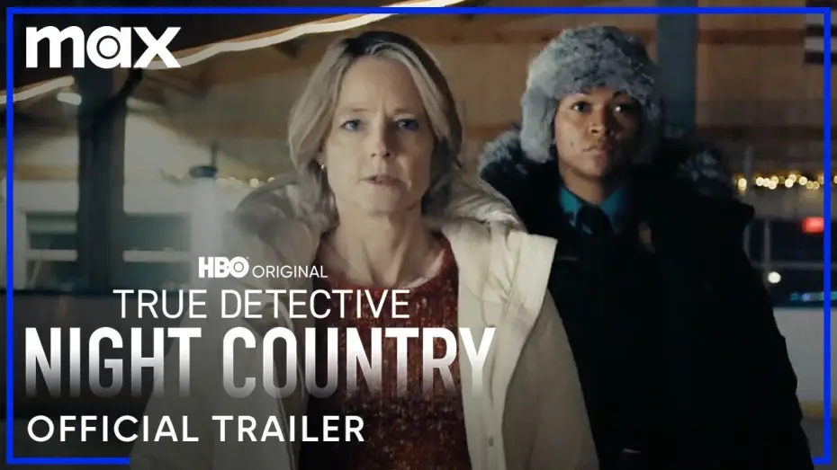 Видео к сериалу Справжній детектив — Night Country Official Trailer