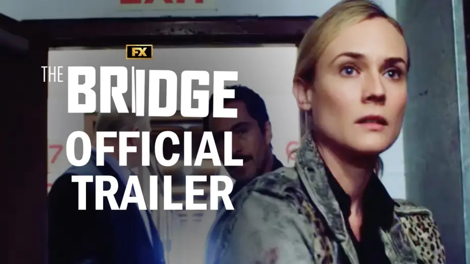 Відео до серіалу The Bridge — Official Series Trailer