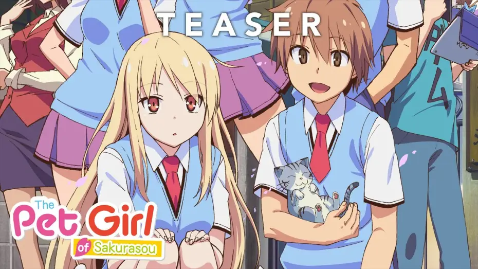 Відео до серіалу Кішечка із Сакурасо — PET GIRL OF SAKURASOU Vol.1 - Teaser