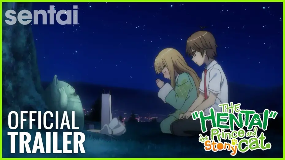 Відео до серіалу Принц-збоченець і мовчазна кішка — The "Hentai" Prince & The Stony Cat. Official Trailer