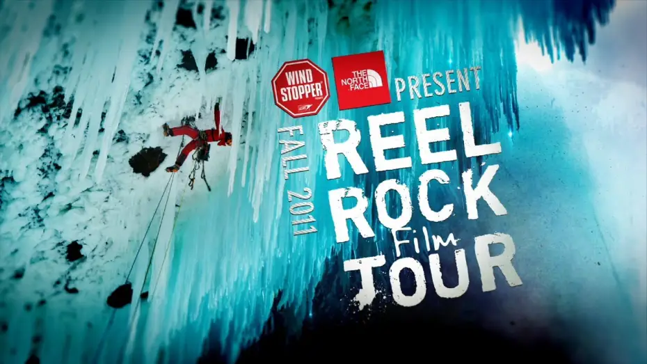 Відео до серіалу Reel Rock — REEL ROCK Film Tour 2011 Trailer