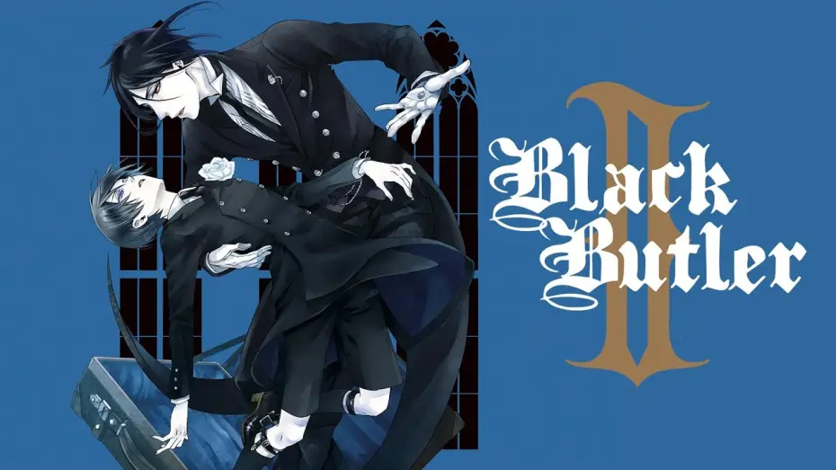 Відео до серіалу Темний дворецький — Темний дворецький II — Black Butler II (Season 2) - Official Trailer