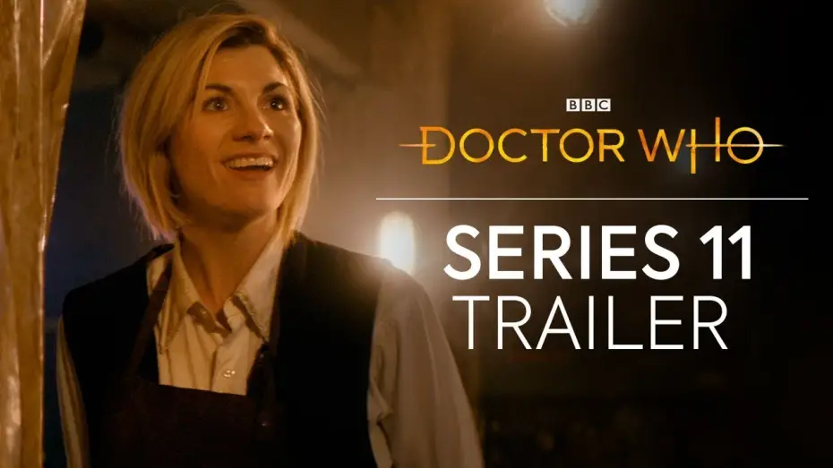 Видео к сериалу Доктор Хто — Doctor Who: Series 11 Trailer