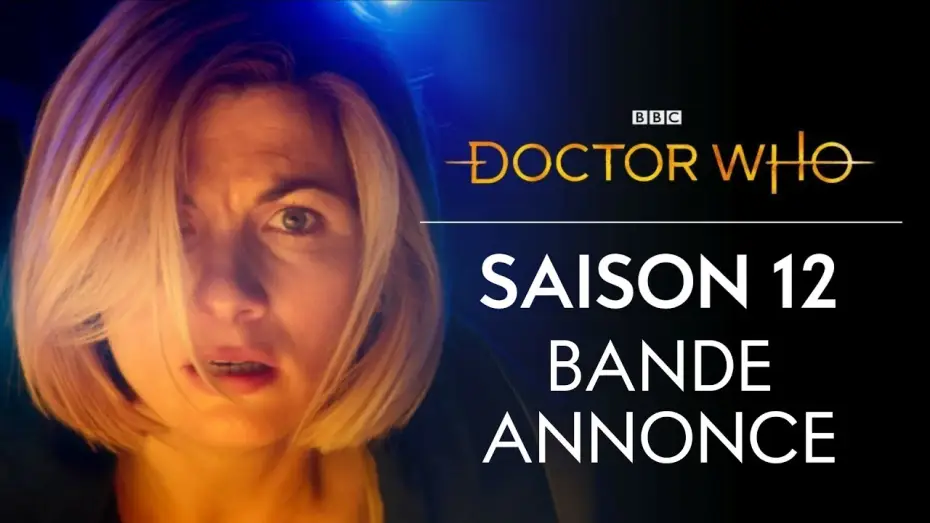 Відео до серіалу Доктор Хто — Doctor Who: Saison 12 | Bande-Annonce VF