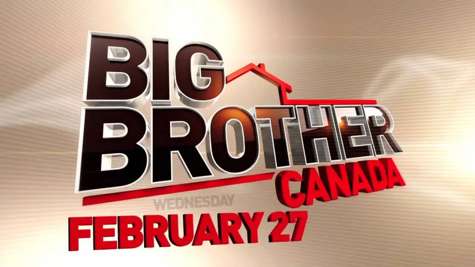 Відео до серіалу Великий Брат Канада — Big Brother Canada We'll Be Watching You