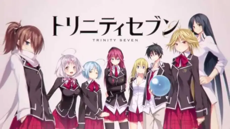 Відео до серіалу Сімка Трійць — TVアニメ「トリニティセブン」 PromotionVideo 1
