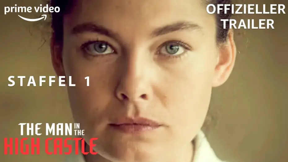 Відео до серіалу Людина у високому замку — The Man In The High Castle – Offizieller Trailer – Staffel 1 Deutsch | Amazon Originals